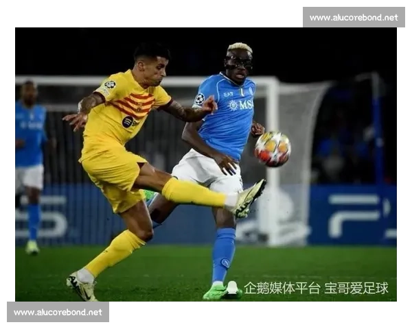 巴萨欧冠对阵那不勒斯：一场决定小组出线命运的激烈对决